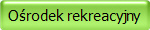Orodek rekreacyjny