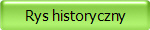 Rys historyczny